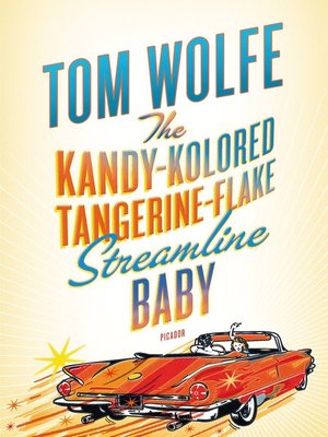 cover image of The Kandy-Kolored Tangerine-Flake Streamline Baby